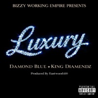 Luxury (feat. Damond Blue) - Single - King Diamendz