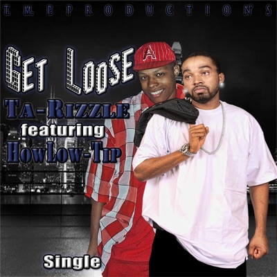 Get Loose (feat. Hollow-Tip) - Single