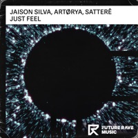 Just Feel - Single - Jaison Silva, ARTØRYA & Satterê