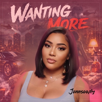 Wanting More (feat. Jhettaheat) - Single