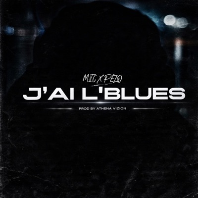 J'ai l'blues (feat. Pélo) - Single