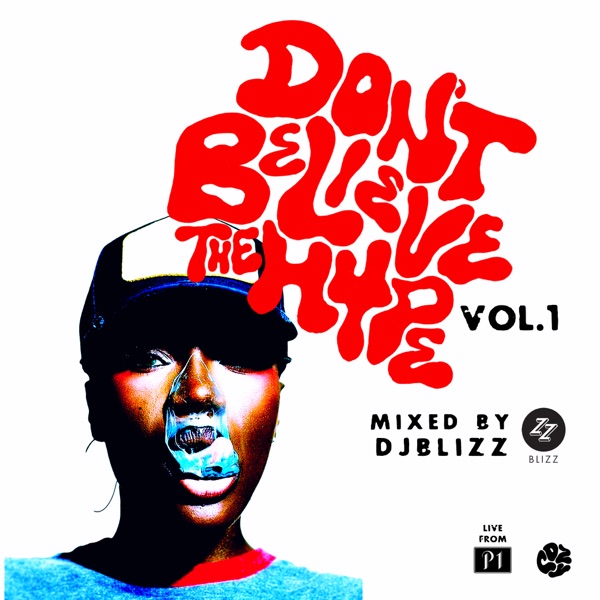 Dont Believe The Hype, Vol. 1 (DJ Mix)