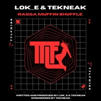 Ragga Muffin Shuffle - Single - Loke & Tekneak