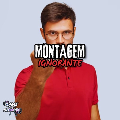 Montagem Ignorante - Single
