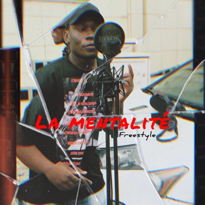 La Mentalité (Freestyle) - Single