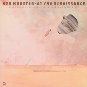 At The Renaissance (Live At The Renaissance / 1960 / Remastered 2024) [feat. Jimmy Rowles, Jim Hall, Red Mitchell & Frank Butler]
