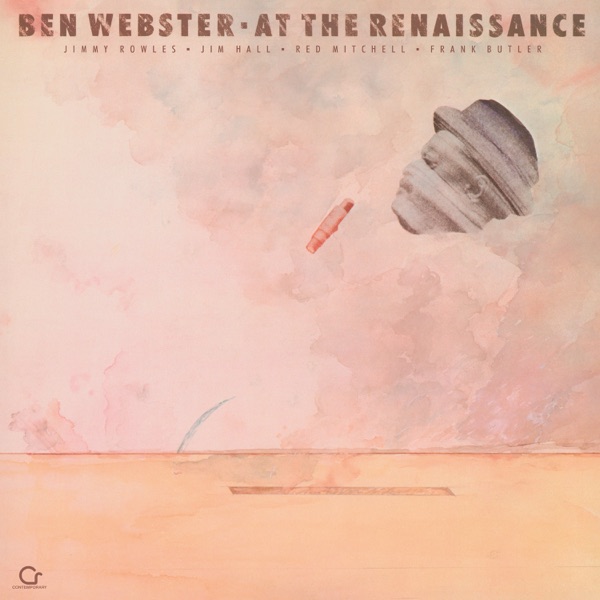 At The Renaissance (Live At The Renaissance / 1960 / Remastered 2024) [feat. Jimmy Rowles, Jim Hall, Red Mitchell & Frank Butler]