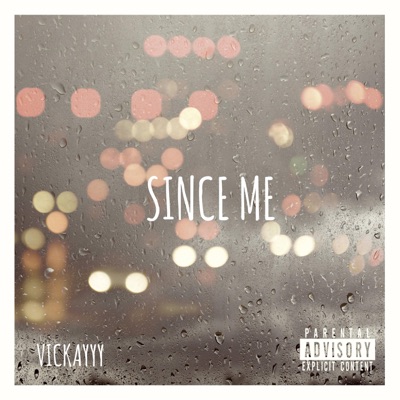 SINCE ME - Single