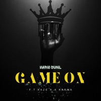 GAME ON (feat. Kaze & A karma) - Single - mario sunil