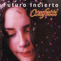 Futuro Incierto - Si tú no estas