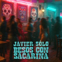 Besos Con Sacarina - Single - Javier Sólo