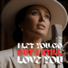 Liana Ford - I Let You Go, But I Still Love You Grafik