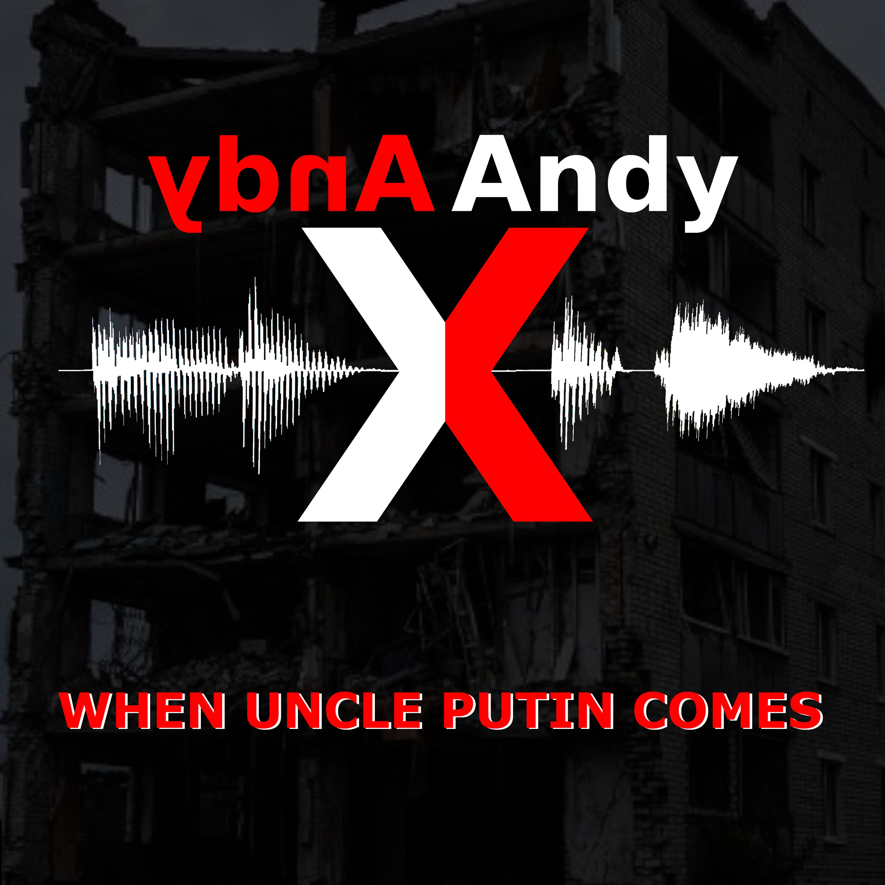 When Uncle Putin Comes - Single