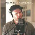 Dime Solo Una Palabra