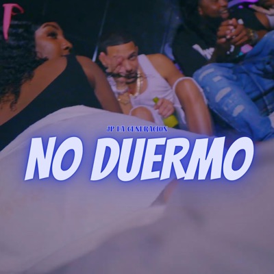 No duermo (jp la generacion) - Single