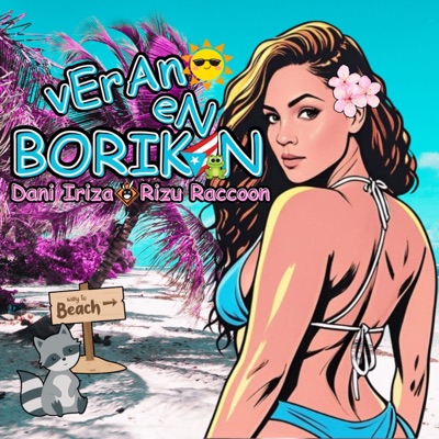 vErAnO eN BORIKEN (feat. Nebura La Liebre) - Single