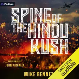Spine of the Hindu Kush (Unabridged)