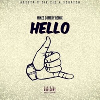 Hello (Mikes Comedy Remix) - Single - AdeSTP, ZieZie & Scratch