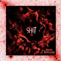 SHIT - Single - Advent Z