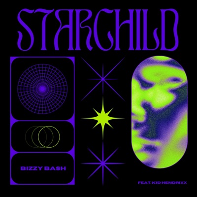 Star Child (feat. Kid Hendrixx) - Single