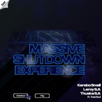 MSE ShutDown (feat. Leroy SA, Thuske SA & Toxic Soul) - Single - Karabo Small