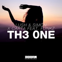 Th3 0ne (feat. Funkz) [Extended Mix] - Single - Lush & Simon & Carta