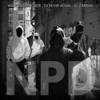 NPD - Single - Wizzow, Ongker, DJ Kevin Adam & Al Zabran