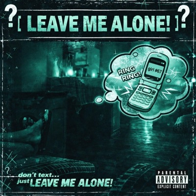 Leave me alone (feat. SXNA) - Single