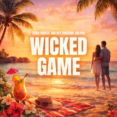 Wicked Game - Single