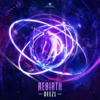 REBIRTH — DEEZL