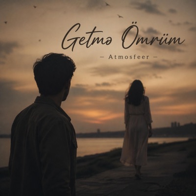 Getmə Ömrüm