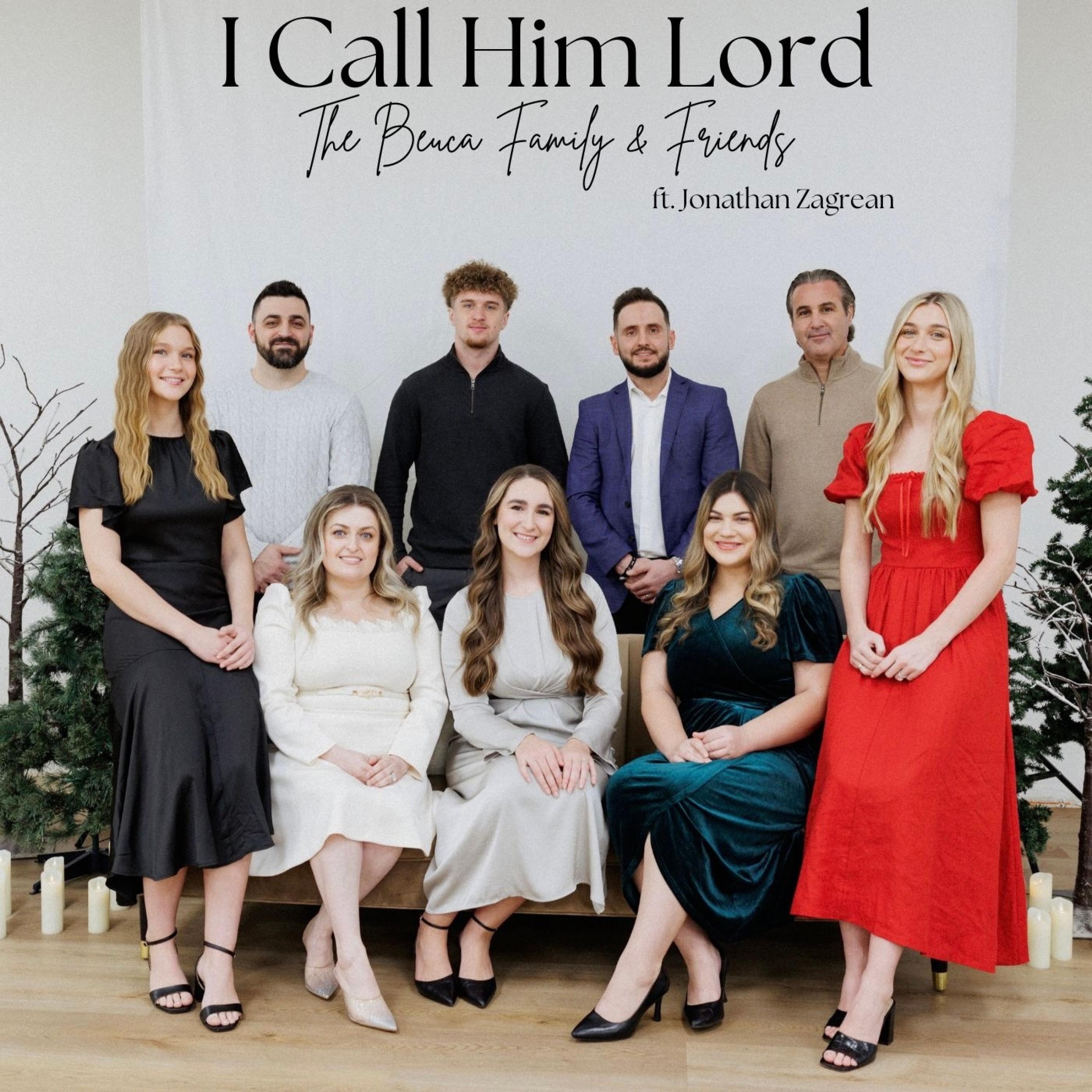 I Call Him Lord (feat. Jonathan Zagrean) - Single