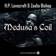 Medusa's Coil - H.P. Lovecraft