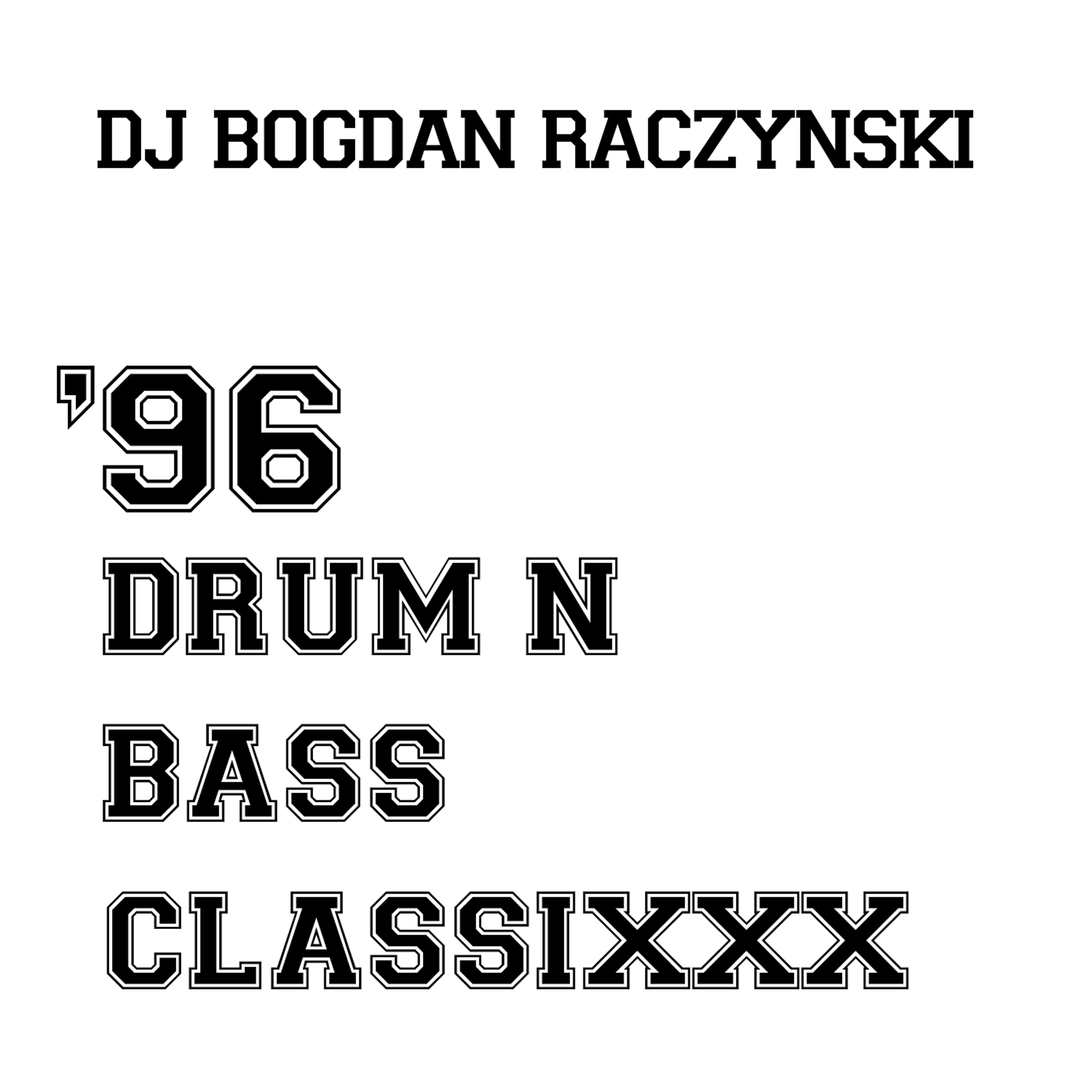 96 Drum N Bass Classixxx