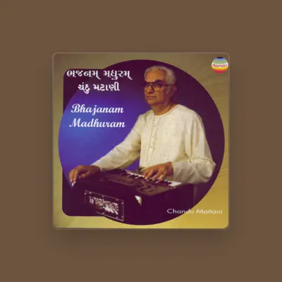 Listen to Chandu Mattani, watch music videos, read bio, see tour dates & more!