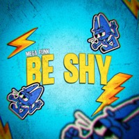 MEGA FUNK BE SHY - Single - DJ Thiago PR