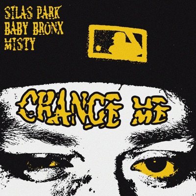 change me (feat. Baby Bronx & Misty Leauga) - Single