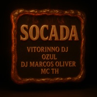 Socada - Single - VITORINNO DJ, Ozul, Dj Marcos Oliver & MC TH