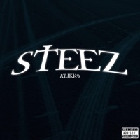 STEEZ - Single - KLIKK9