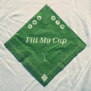 Fill My Cup - Single