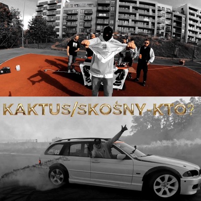 KTO? (feat. SKOŚNY) - Single