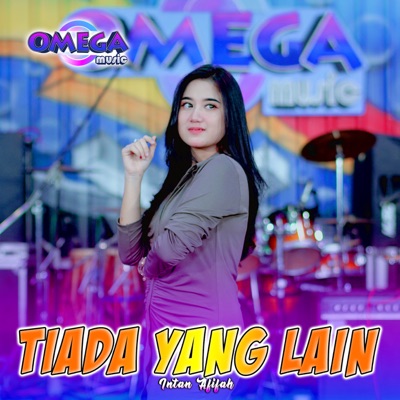 Tiada Yang Lain (feat. Omega Music) - Single