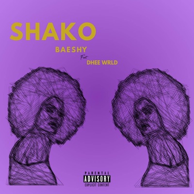 Shako (feat. Dhee WRLD) - Single