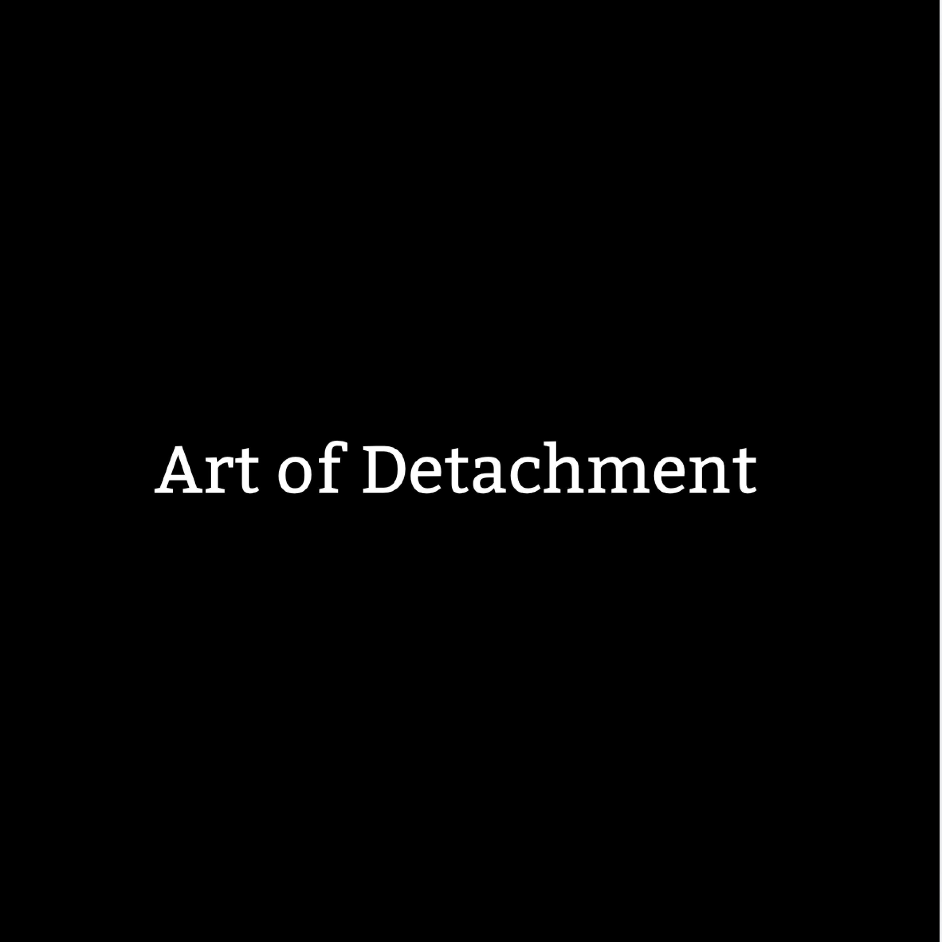 Art of Detachment - EP