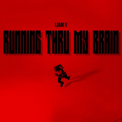 Running Thru My Brain - Single