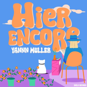 Hier encore (Radio Mix) - Yann Muller
