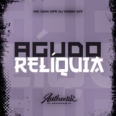 Agudo Relíquia - Single