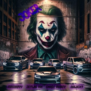 Joker (feat. Jetlag ibk, Cha$emoney & Noluck7)