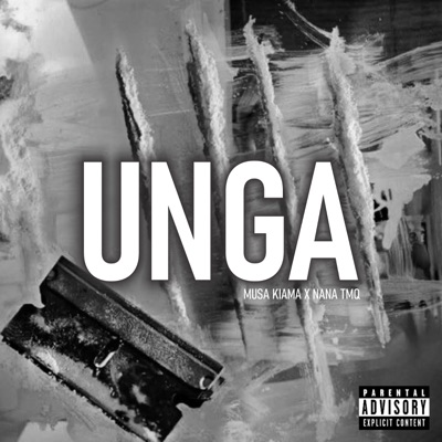 Unga (feat. Nana t.m.q) - Single