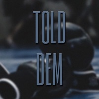 Told Dem (feat. TantrumPRO) - Single - DHtheMC